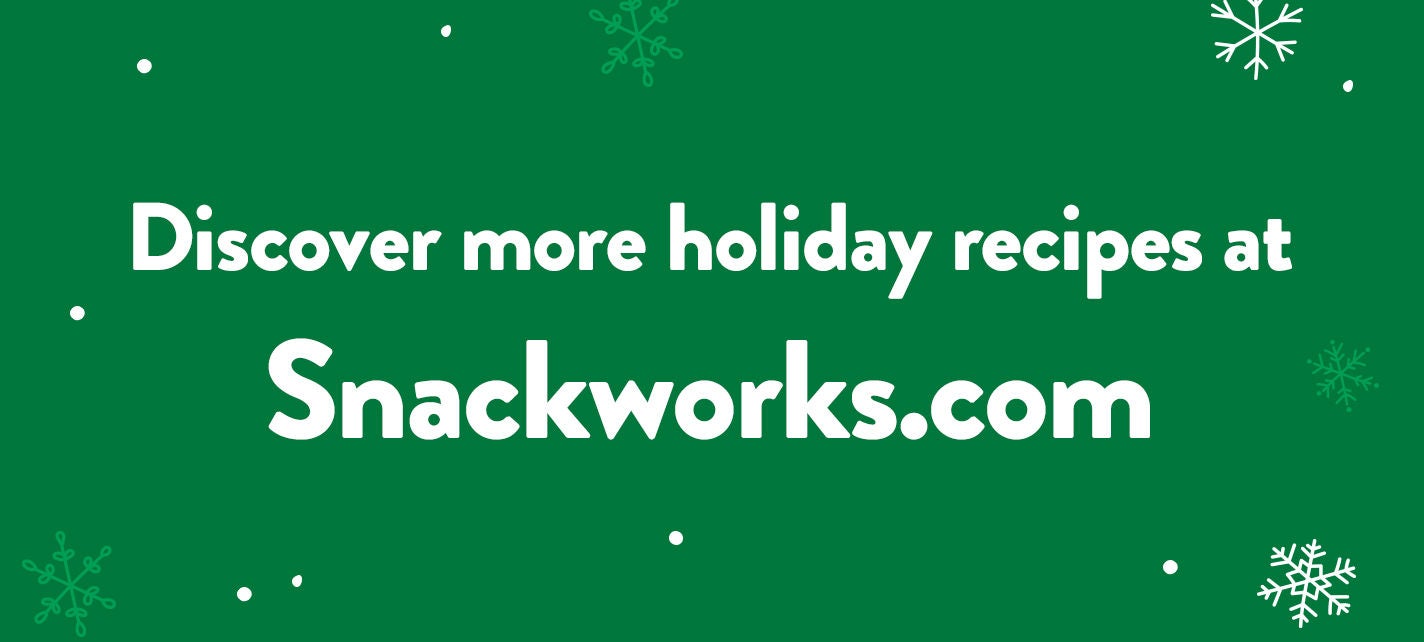 Discover more holiday recipes at Snackworks.com