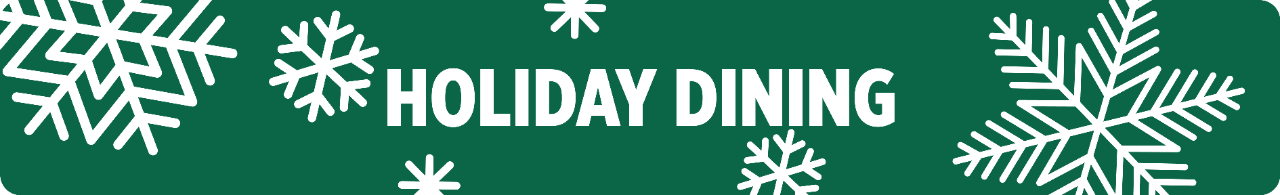 Holiday Dining