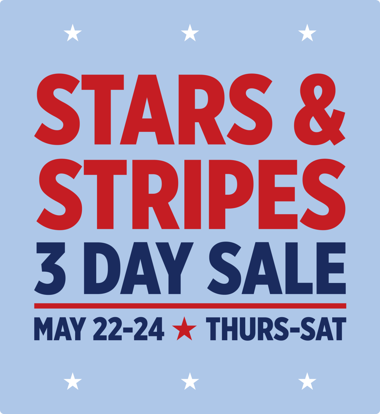 Stars & Stripes 5/22 - 5/24