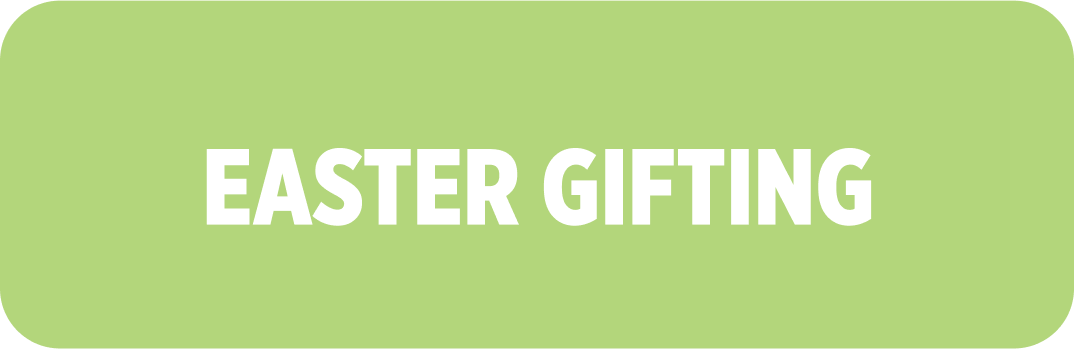 Easter Gifting