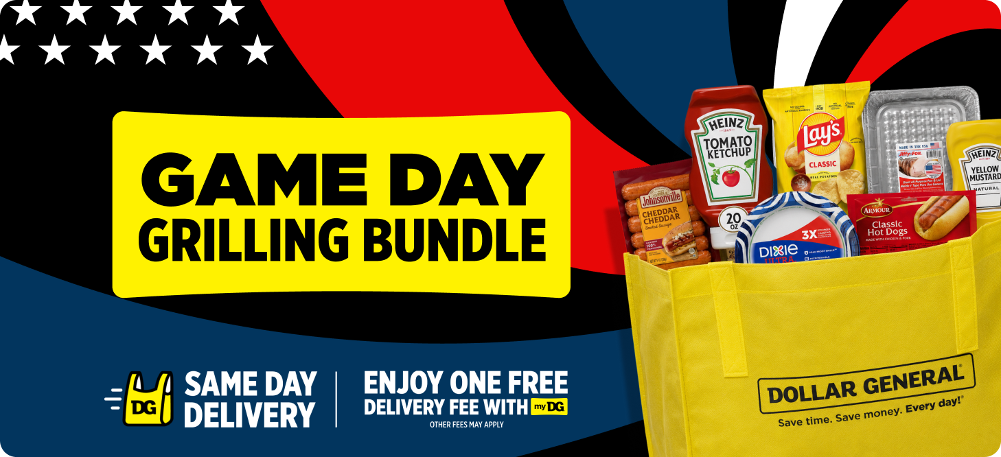 Game Day Grilling Bundle; same day delivery; enjoy 1 free delivery fee w/ myDG; other fees may apply; Dollar General; save time save money every day