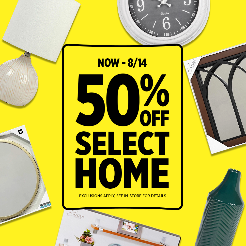 50% Off Select Home, Now - 8/14