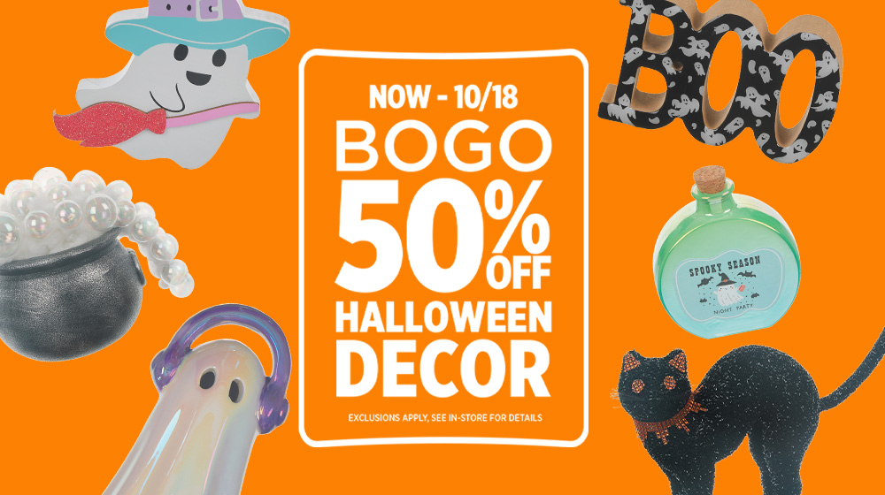 BOGO 50% Off Halloween Decor, Now-10/18