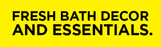 Shop Bath Decor and Essentials